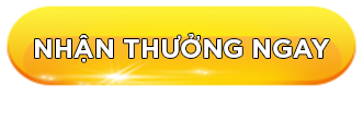 Nhận thưởng ngay