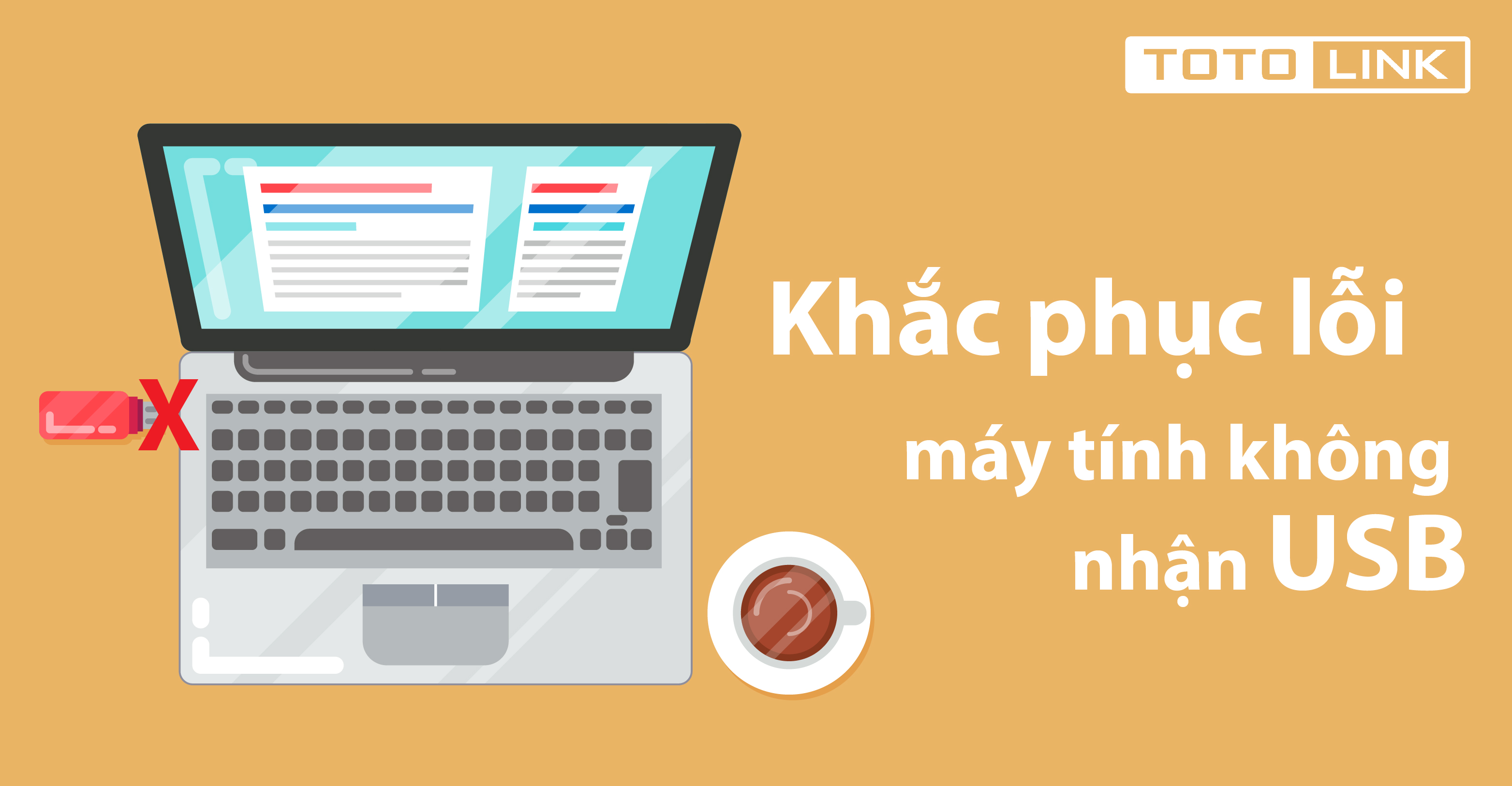 4 cách khắc phục lỗi máy tính không nhận USB 4 cách khắc phục lỗi máy tính không nhận USB