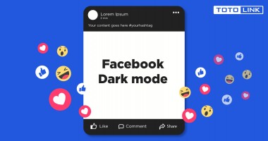 Bật nhanh chế độ Facebook Dark Mode trên máy tính, điện thoại với vài thao tác