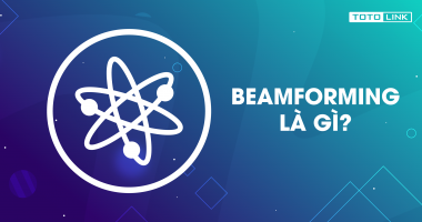 Beamforming là gì? Tìm hiểu tổng quan về beamforming!