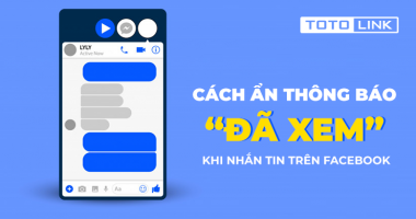 Cách ẩn thông báo "đã xem" khi nhắn tin trên Facebook bạn nên biết Cách ẩn thông báo "đã xem" khi nhắn tin trên Facebook bạn nên biết