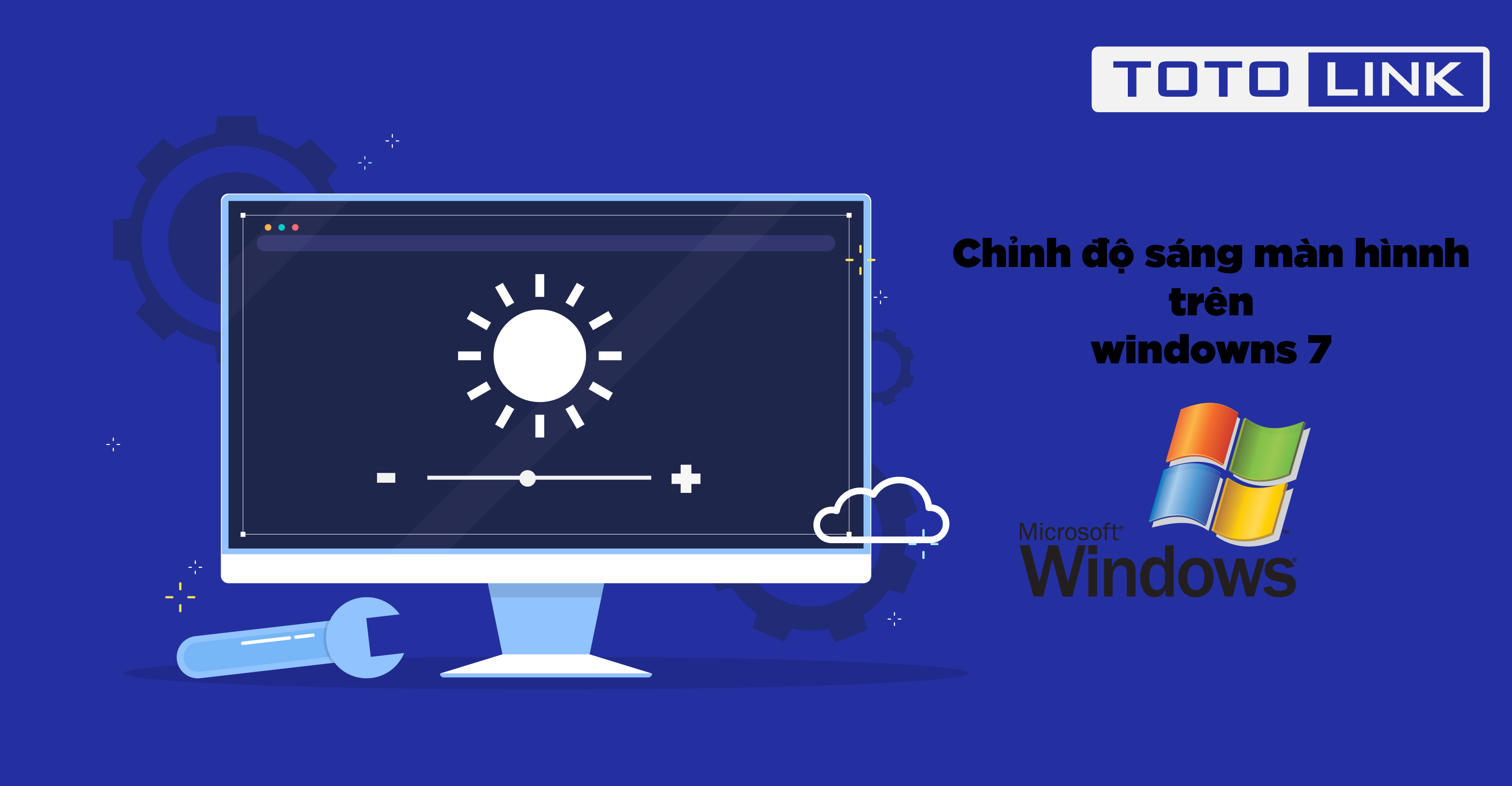 Cách chỉnh độ sáng màn hình Win 7 cho máy tính, laptop