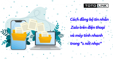 Cách đồng bộ tin nhắn Zalo trên điện thoại và máy tính nhanh chỉ trong "1 nốt nhạc" Cách đồng bộ tin nhắn Zalo trên điện thoại và máy tính nhanh chỉ trong "1 nốt nhạc"