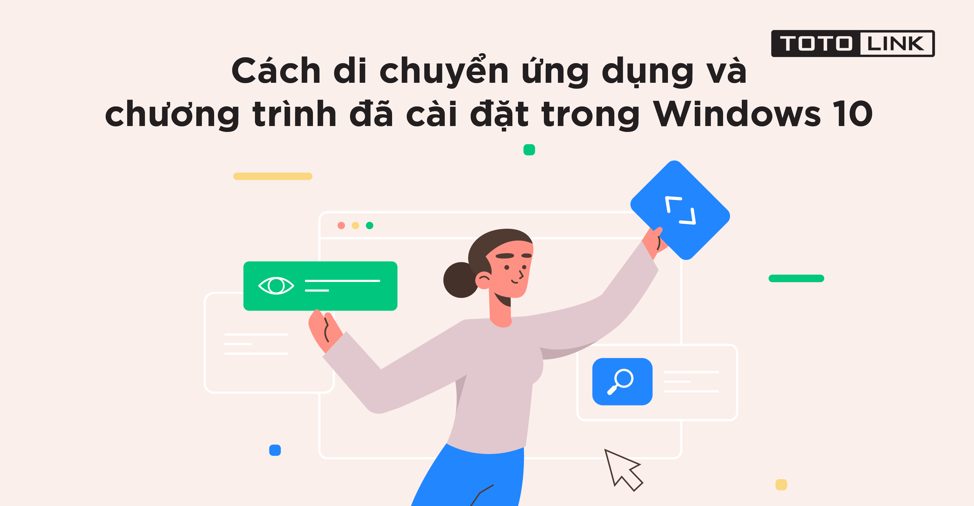 Học nhanh cách di chuyển ứng dụng và chương trình đã cài đặt trong Windows 10 - TOTOLINK Việt Nam