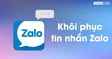 Hướng dẫn cách khôi phục tin nhắn zalo đã xóa Hướng dẫn cách khôi phục tin nhắn zalo đã xóa