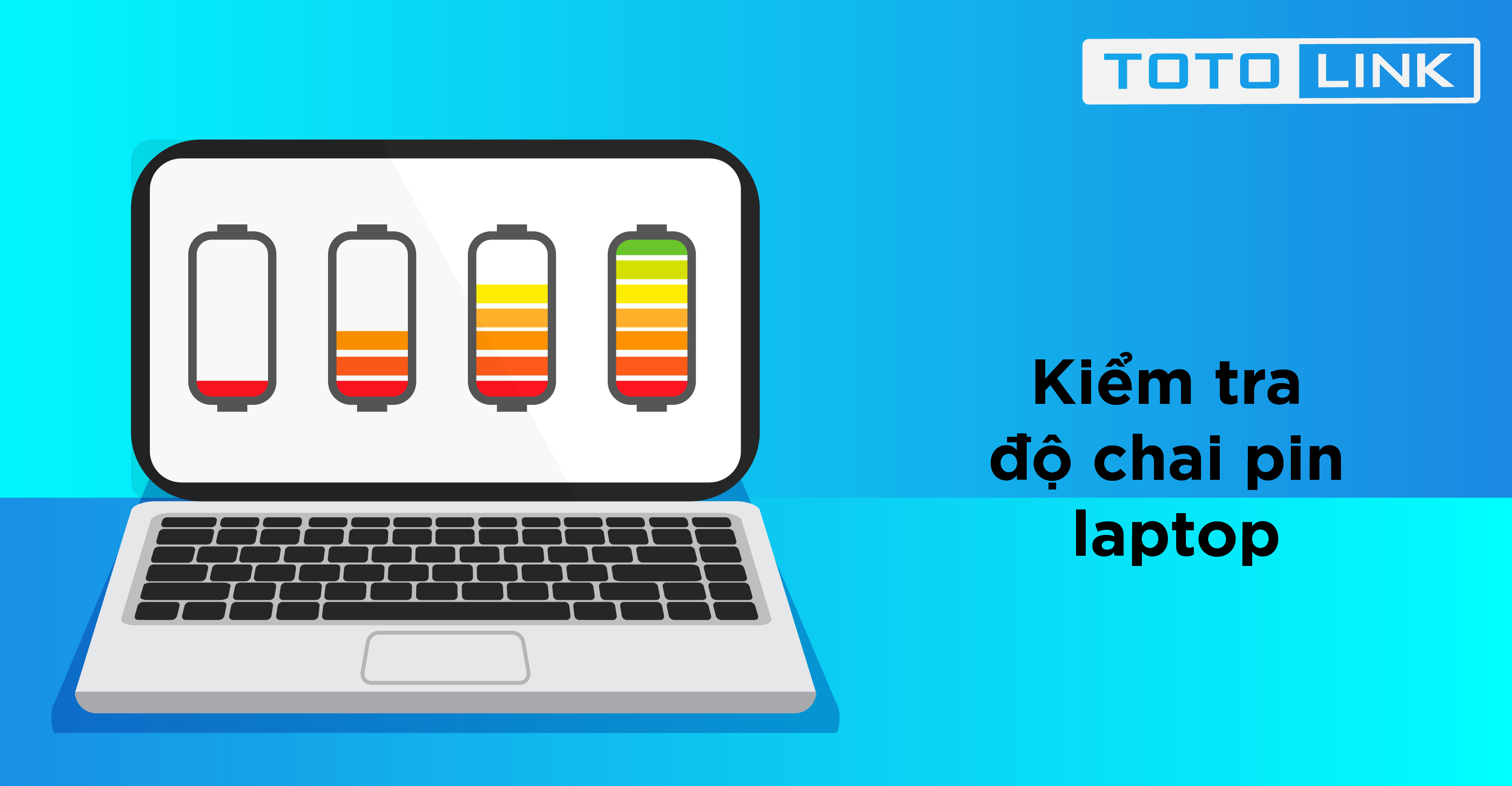 Hướng dẫn cách kiểm tra độ chai pin laptop chính xác nhất Hướng dẫn cách kiểm tra độ chai pin laptop chính xác nhất