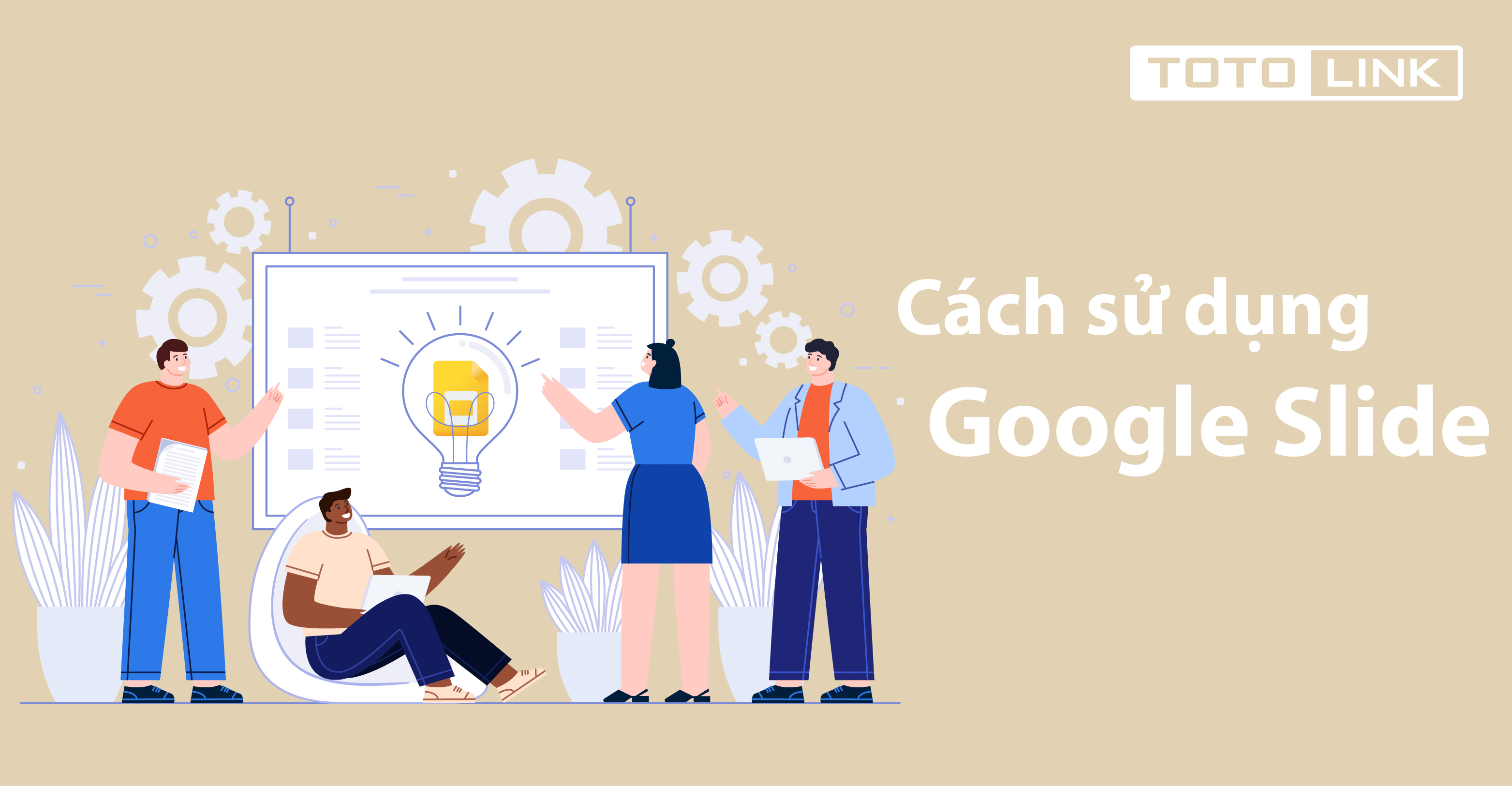 Hướng dẫn chi tiết cách sử dụng Google Slides Hướng dẫn chi tiết cách sử dụng Google Slides
