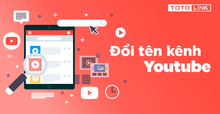 Hướng dẫn đổi tên kênh Youtube và cách đổi đường dẫn URL