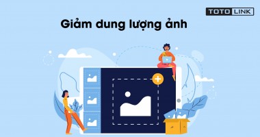 Hướng dẫn giảm dung lượng ảnh bằng 1 số website hữu ích