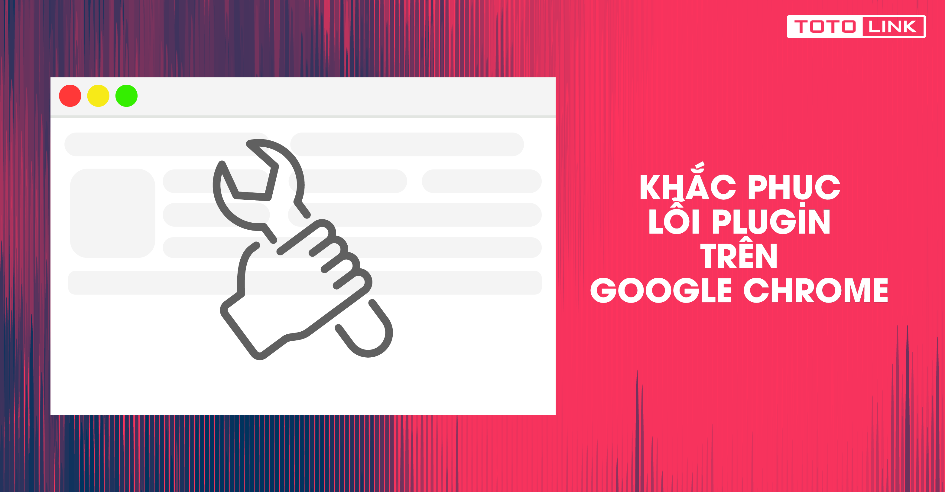 Hướng dẫn khắc phục lỗi plugin trên google chrome