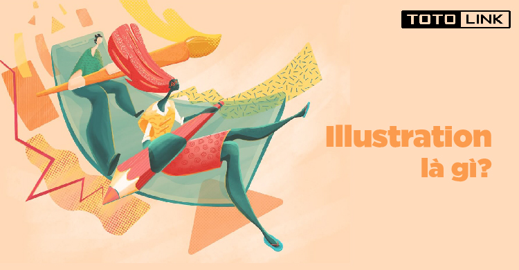 Illustration là gì? Ứng dụng của Illustration Art vào marketing