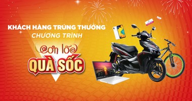 Khách Hàng Trúng Thưởng Chương Trình "Cơn Lốc Quà Sốc" Đến Ngày 18/10/2019.