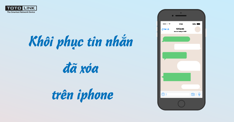 Khôi phục tin nhắn đã xóa trên iPhone trong vòng 1 nốt nhạc