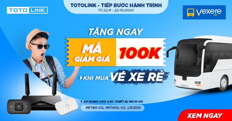 [KHUYẾN MÃI] TOTOLINK – TIẾP BƯỚC HÀNH TRÌNH