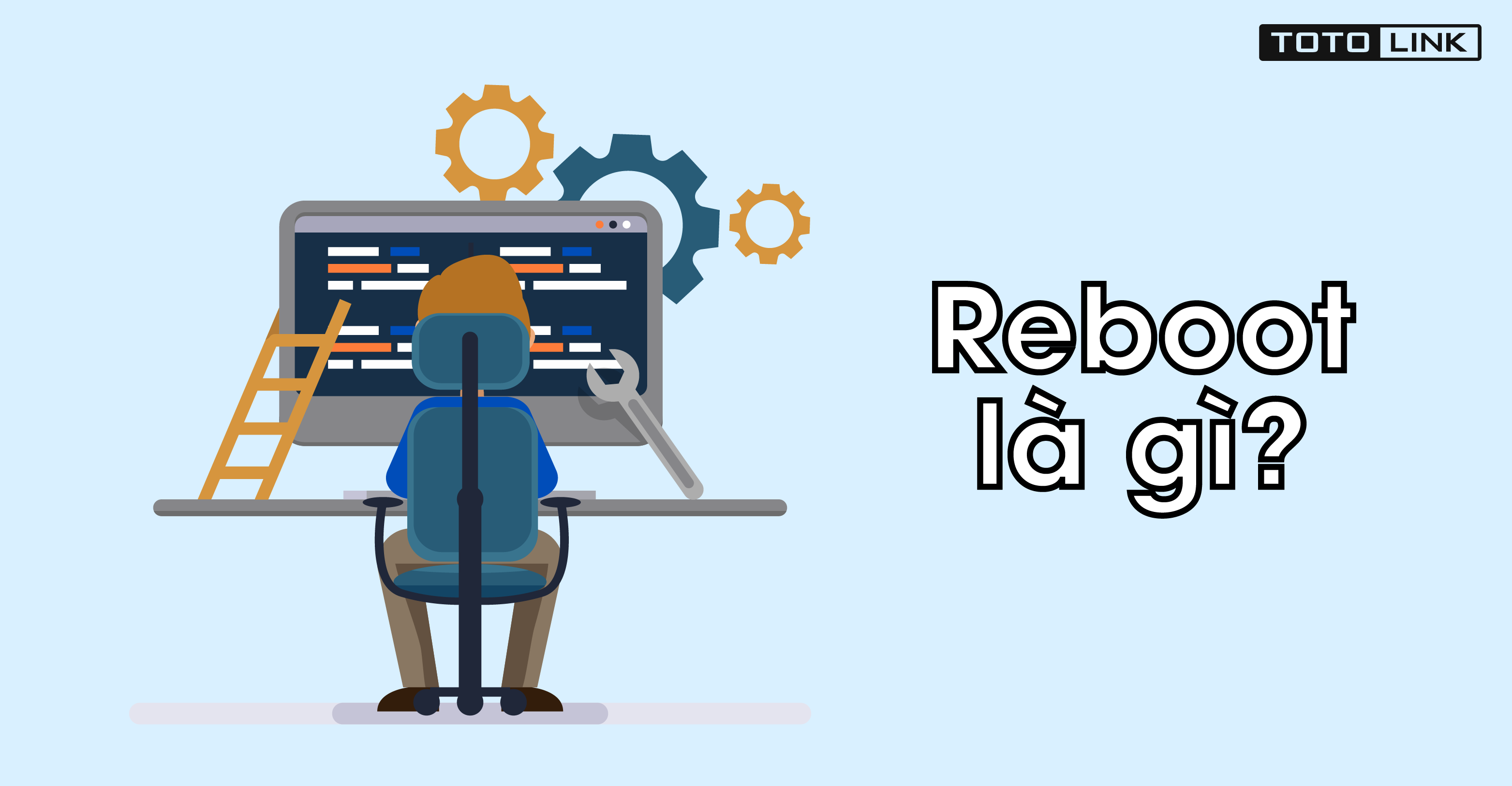 Reboot là gì? Hướng dẫn cách reboot nhanh và đơn giản nhất