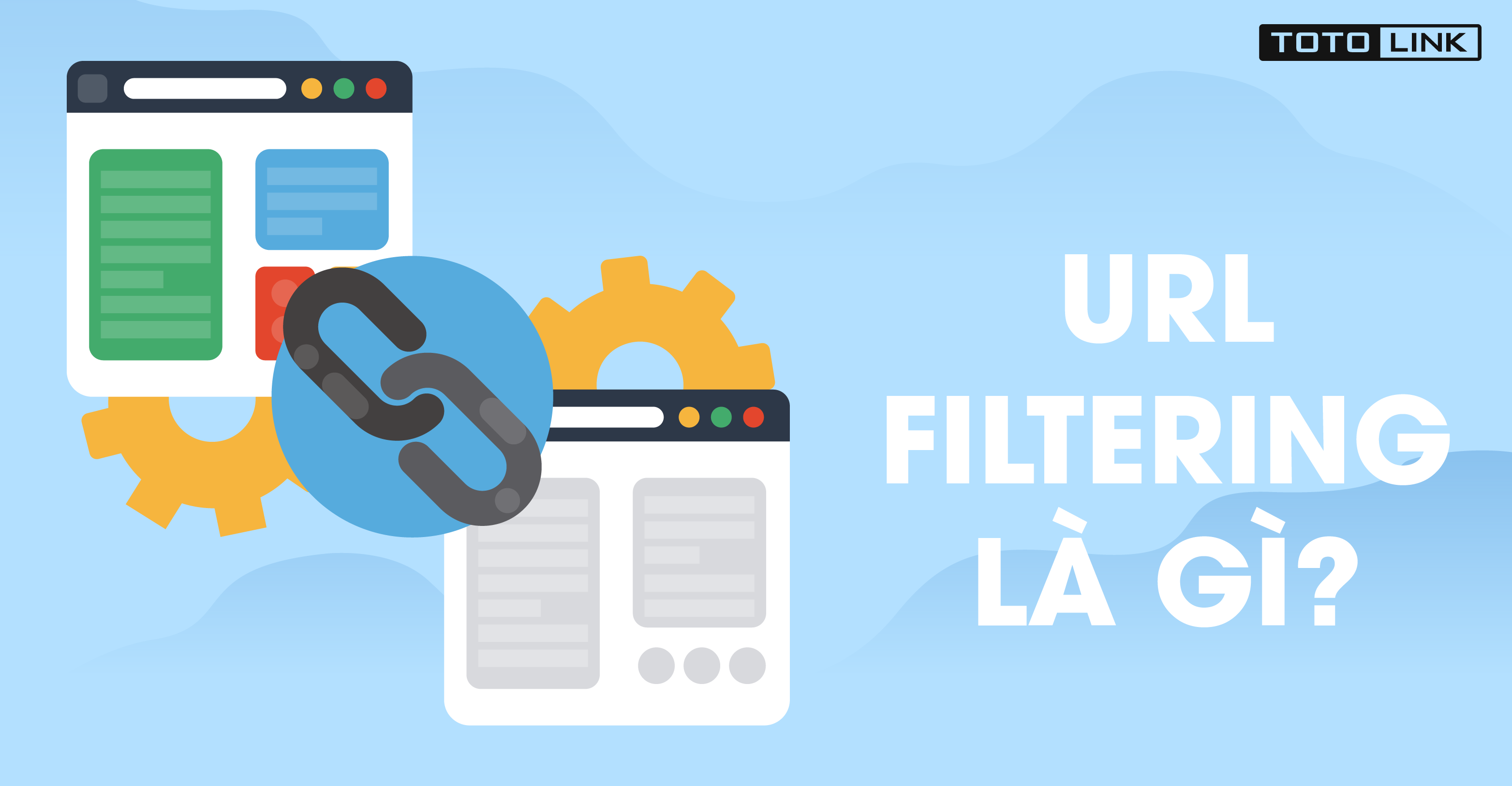 URL Filtering là gì? URL Filtering có đặc điểm gì nổi bật?