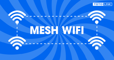 Mesh wifi là gì? Hệ thống wifi thông minh cho gia đình