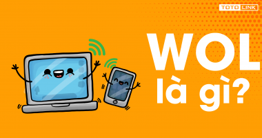 WOL là gì? Tìm hiểu về tính năng Wake On LAN WOL là gì? Tìm hiểu về tính năng Wake On LAN